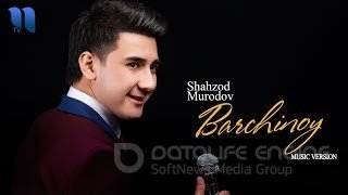 Shahzod Murodov - Barchinoy