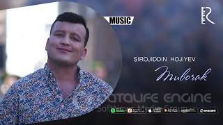 Sirojiddin Hojiyev - Muborak
