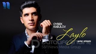 Oybek Kabulov - Laylo