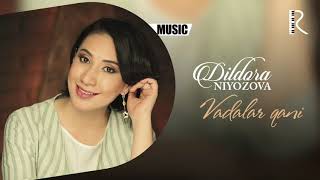 Dildora Niyozova - Vadalar qani