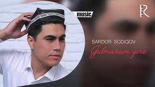 Sardor Sodiqov - Gulmaram yore